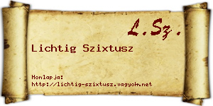 Lichtig Szixtusz névjegykártya